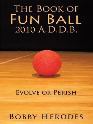 cover image of The Book of Fun Ball 2010 A.D.D.B.